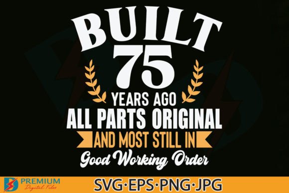 75 Birthday SVG Design, Graphics