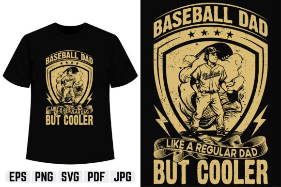 Baseball Dad but Cooler T-shirt Design Graphics