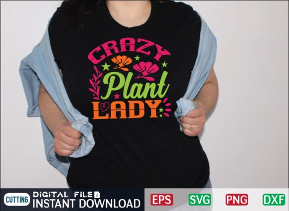Crazy Plant Lady Svg Design