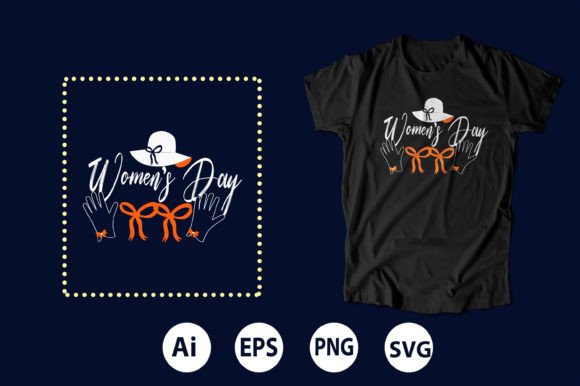 Happy Women's Day T-Shirt Design 4: Graphics & T-Shirt Designs