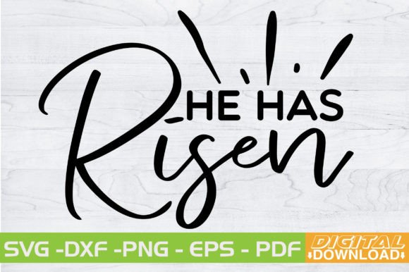 He Has Risen SVG Design