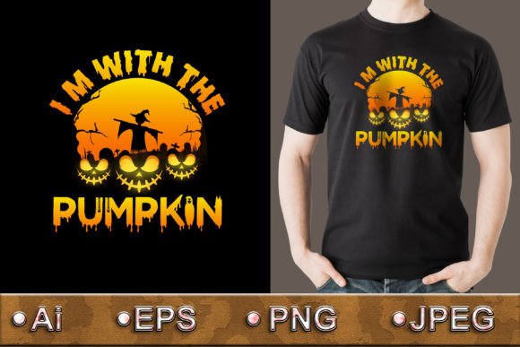 I'm With The Pumpkin - T-Shirt Design Graphics