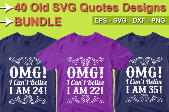 Old Quotes Design Bundle: Graphics for T-Shirt Designs